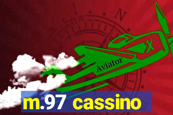 m.97 cassino